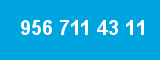 956 711 43 11